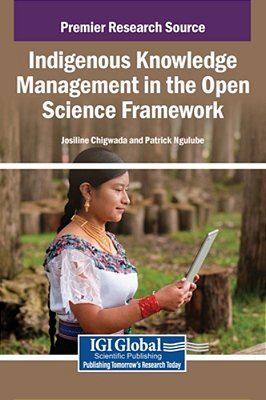 Indigenous Knowledge Management In The Open Science Framework-..