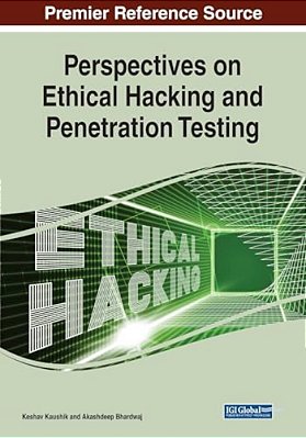 Perspectives On Ethical Hacking And Penetration Testing-..