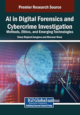 Ai In Digital Forensics And Cybercrime Investigation: Methods, Ethics, And Emerging Technologies-..