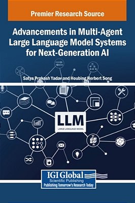Advancements In Multi-Agent Large Language Model Systems For Next-Generation Ai-..
