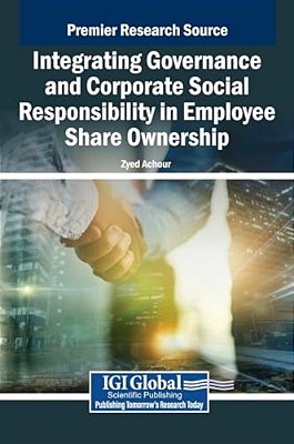 Integrating Governance And Corporate Social Responsibility In Employee Share Ownership-..