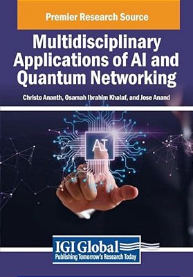 Multidisciplinary Applications Of Ai And Quantum Networking-..