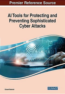 Ai Tools For Protecting And Preventing Sophisticated Cyber Attacks-..