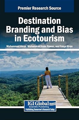 Destination Branding And Bias In Ecotourism-..
