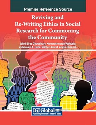 Reviving And Re-Writing Ethics In Social Research For Commoning The Community-..
