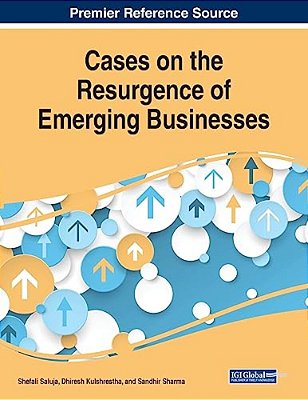 Cases On The Resurgence Of Emerging Businesses-..