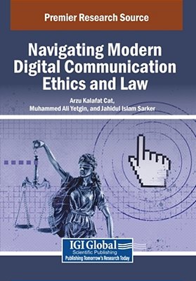 Navigating Modern Digital Communication Ethics And Law-..