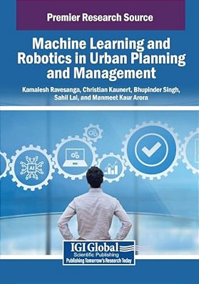 Machine Learning And Robotics In Urban Planning And Management-..