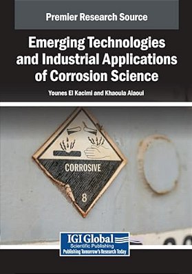 Emerging Technologies And Industrial Applications Of Corrosion Science-..
