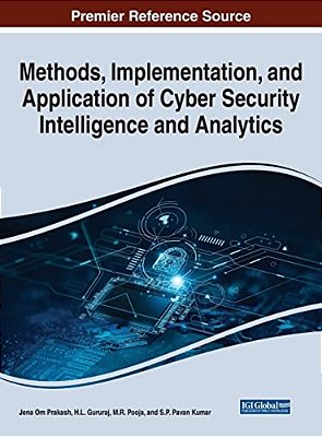 Methods, Implementation, And Application Of Cyber Security Intelligence And Analytics-..
