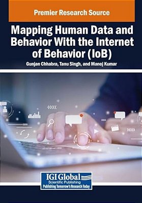 Mapping Human Data And Behavior With The Internet Of Behavior (Iob)-..