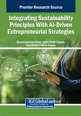 Integrating Sustainability Principles With Ai-Driven Entrepreneurial Strategies-..