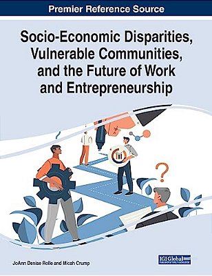 Socio-Economic Disparities, Vulnerable Communities, And The Future Of Work And Entrepreneurship-..