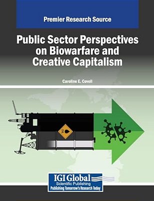 Public Sector Perspectives On Biowarfare And Creative Capitalism-..