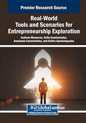 Real-World Tools And Scenarios For Entrepreneurship Exploration-..