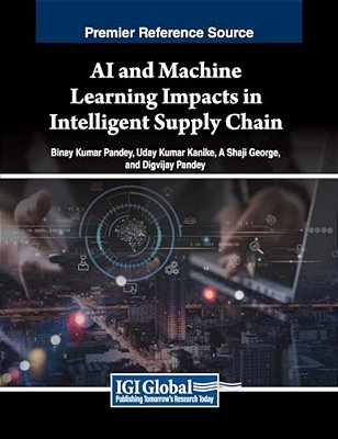 Ai And Machine Learning Impacts In Intelligent Supply Chain-..