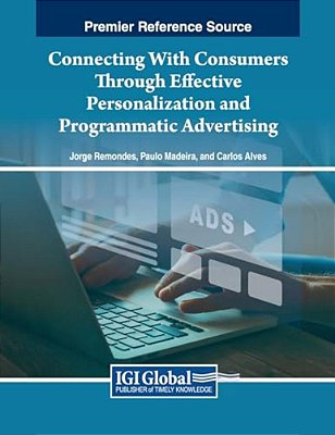 Connecting With Consumers Through Effective Personalization And Programmatic Advertising-..