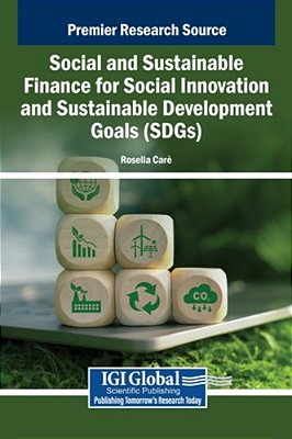 Social And Sustainable Finance For Social Innovation And Sustainable Development Goals (Sdgs)-..
