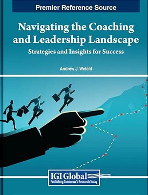 Navigating The Coaching And Leadership Landscape: Strategies And Insights For Success-..