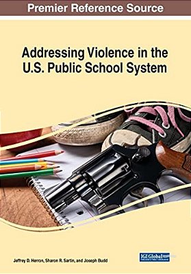 Addressing Violence In The U. S. Public School System-..