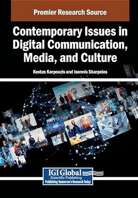 Contemporary Issues In Digital Communication, Media, And Culture-..