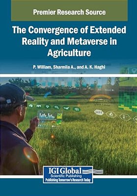 The Convergence Of Extended Reality And Metaverse In Agriculture-..