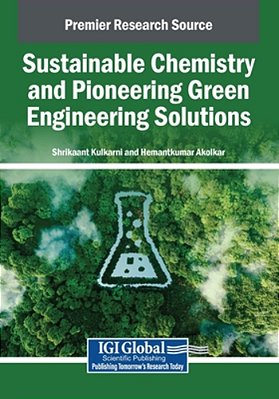 Sustainable Chemistry And Pioneering Green Engineering Solutions-..