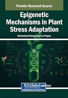 Epigenetic Mechanisms In Plant Stress Adaptation-..