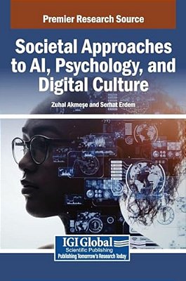 Societal Approaches To Ai, Psychology, And Digital Culture-..