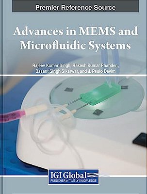Advances In Mems And Microfluidic Systems-..