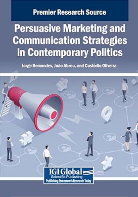 Persuasive Marketing And Communication Strategies In Contemporary Politics-..