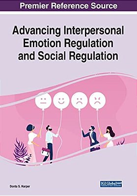 Advancing Interpersonal Emotion Regulation And Social Regulation-..