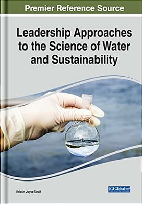 Leadership Approaches To The Science Of Water And Sustainability-..