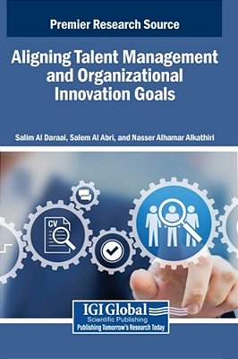 Aligning Talent Management And Organizational Innovation Goals-..