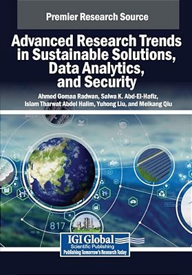Advanced Research Trends In Sustainable Solutions, Data Analytics, And Security-..
