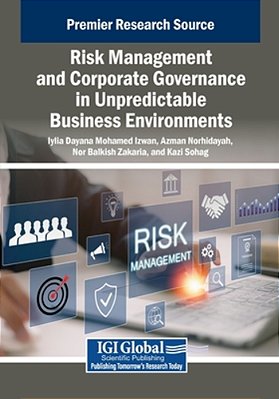 Risk Management And Corporate Governance In Unpredictable Business Environments-..