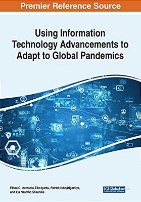 Using Information Technology Advancements To Adapt To Global Pandemics-..