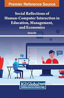 Social Reflections Of Human-Computer Interaction In Education, Management, And Economics-..