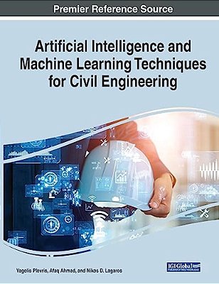 Artificial Intelligence And Machine Learning Techniques For Civil Engineering-..