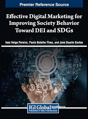 Effective Digital Marketing For Improving Society Behavior Toward Dei And Sdgs-..