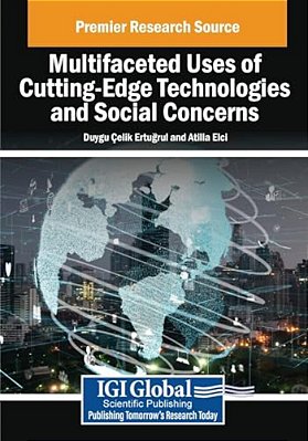 Multifaceted Uses Of Cutting-Edge Technologies And Social Concerns-..