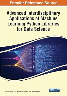 Advanced Interdisciplinary Applications Of Machine Learning Python Libraries For Data Science-..