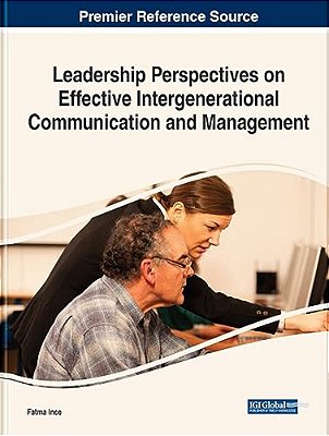 Leadership Perspectives On Effective Intergenerational Communication And Management-..