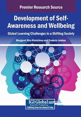 Development Of Self-Awareness And Wellbeing: Global Learning Challenges In A Shifting Society-..