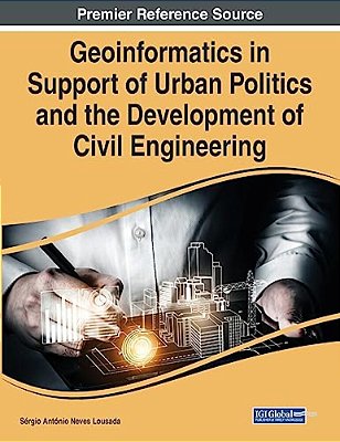 Geoinformatics In Support Of Urban Politics And The Development Of Civil Engineering-..