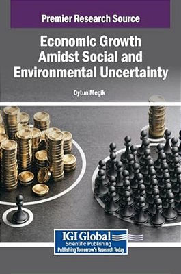 Economic Growth Amidst Social And Environmental Uncertainty-..