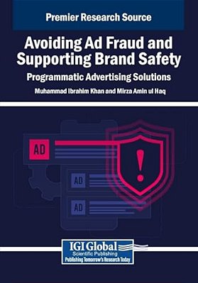 Avoiding Ad Fraud And Supporting Brand Safety: Programmatic Advertising Solutions-..