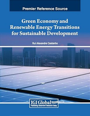 Green Economy And Renewable Energy Transitions For Sustainable Development-..