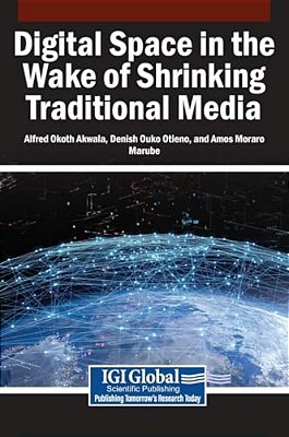 Digital Space In The Wake Of Shrinking Traditional Media-..