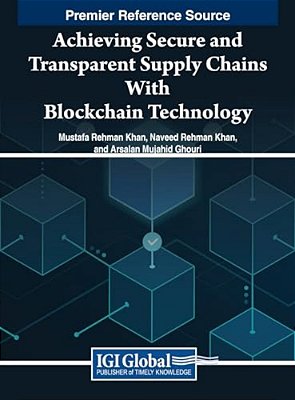 Achieving Secure And Transparent Supply Chains With Blockchain Technology-..